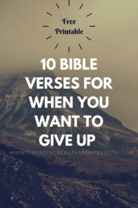 10 Bible Verses for when you want to give up